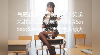 无套内射小女友，是真的紧-足浴-jk-口交-女友