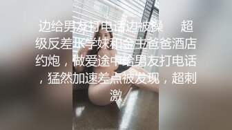 真实记录女神小姐姐被疯狂输出全程淫叫直呼受不了了