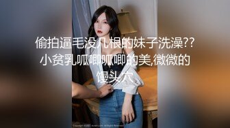 黑客破解监控偷拍❤️高颜值美女和男朋友情趣酒店开房啪啪啪