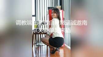 [MP4]重磅！校花女神超级漂亮【你的专属】100%是恋爱感觉