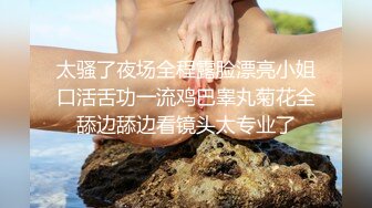 【最新酒店偷拍高清乐橙】极品学生台威猛男友操的漂亮白嫩女友高潮好几次都没射 互撸互舔