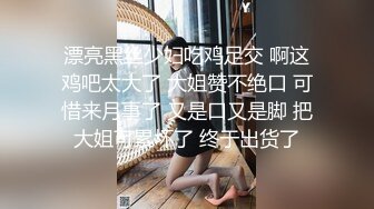 臀控足控必备！推特福利姬，极品身材高气质女神【不是丸子】全集，推油足交紫薇打炮，诱惑满满带入感极强 (7)