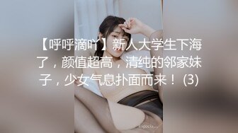 ❤️极品反差婊❤️清纯轻素颜无美颜的极品美人，爱吃男友大屌，技术一流十分娴熟，最后吞精入腹，太淫荡了！