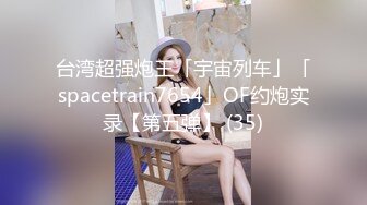 【新速片遞】&nbsp;&nbsp;童颜巨乳反差婊李月私密视频被男朋友泄密 圆圆的可爱脸蛋丰满肥硕大奶很认真地舔你的大鸡巴哦[726M/MP4/08:02]