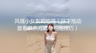 年轻战斗力就是强大飞哥宾馆开房连续约了两个好身材漂亮妹子啪啪强哥负责偷拍收门票