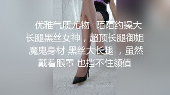 瘦弱男把丰腴白嫩漂亮妹子操的全身乱颤呻吟淫叫 极品雪臀抽插真爽[MP4/1.7GB]