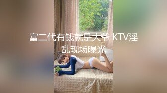 甜心奈奈高颜值大奶萌妹道具自慰，掰穴翘屁股摆弄手指扣弄菊花