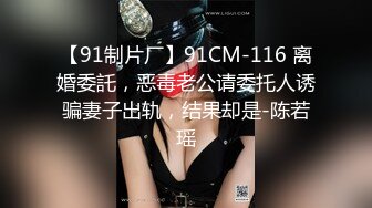 商场遇女友闺蜜，果断拉到酒店开艹